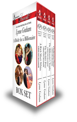Title details for A Bride for a Billionaire Box Set: A Rich Man's Whim\The Sheikh's Prize\The Billionaire's Trophy\Challenging Dante by Lynne Graham - Available